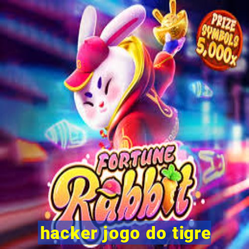 hacker jogo do tigre